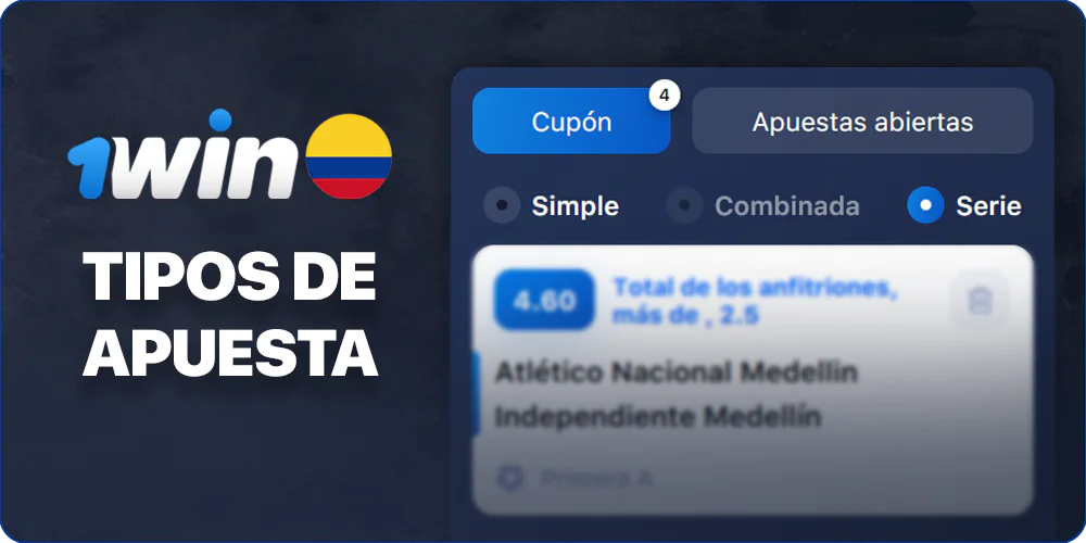 Tipos de apuestas en 1Win Colombia